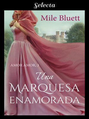 cover image of Una marquesa enamorada (Amor amor 3)